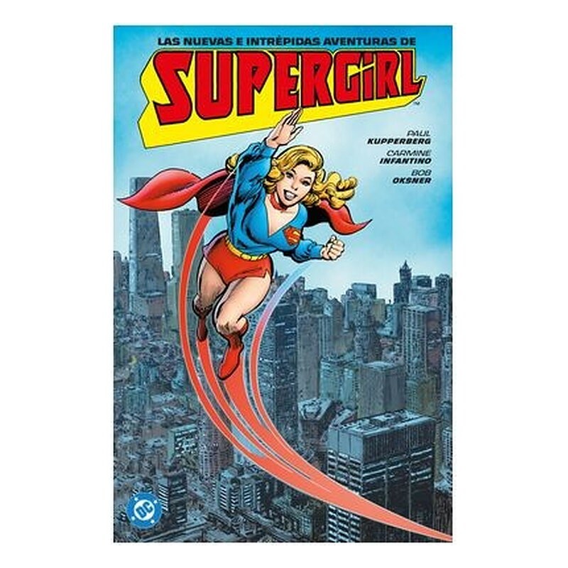 ARCHIVOS DC. LAS NUEVAS E INTREPIDAS AVENTURAS DE SUPERGIRL