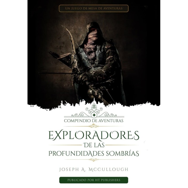 Compendio de Aventuras - Exploradores de las Profundidades Sombrías
