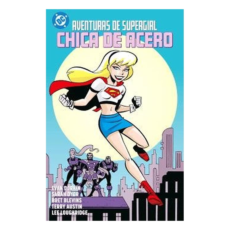 AVENTURAS DE SUPERGIRL: CHICA DE ACERO