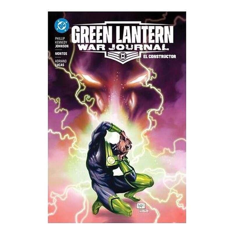 DC PREMIERE. AMANECER DE DC. GREEN LANTERN WAR JOURNAL 2. EL CONSTRUCTOR