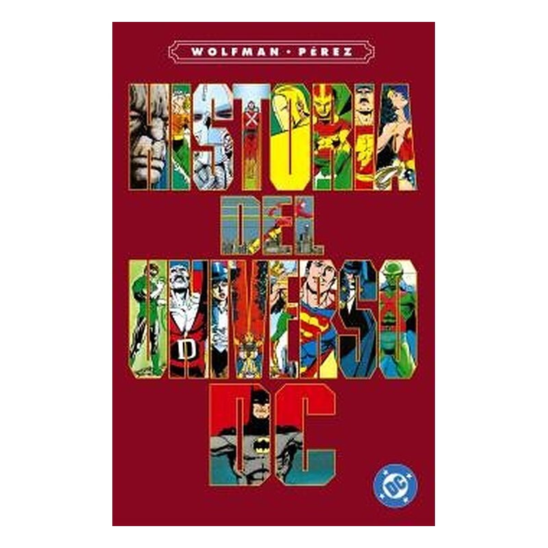 ARCHIVOS DC. HISTORIA DEL UNIVERSO DC