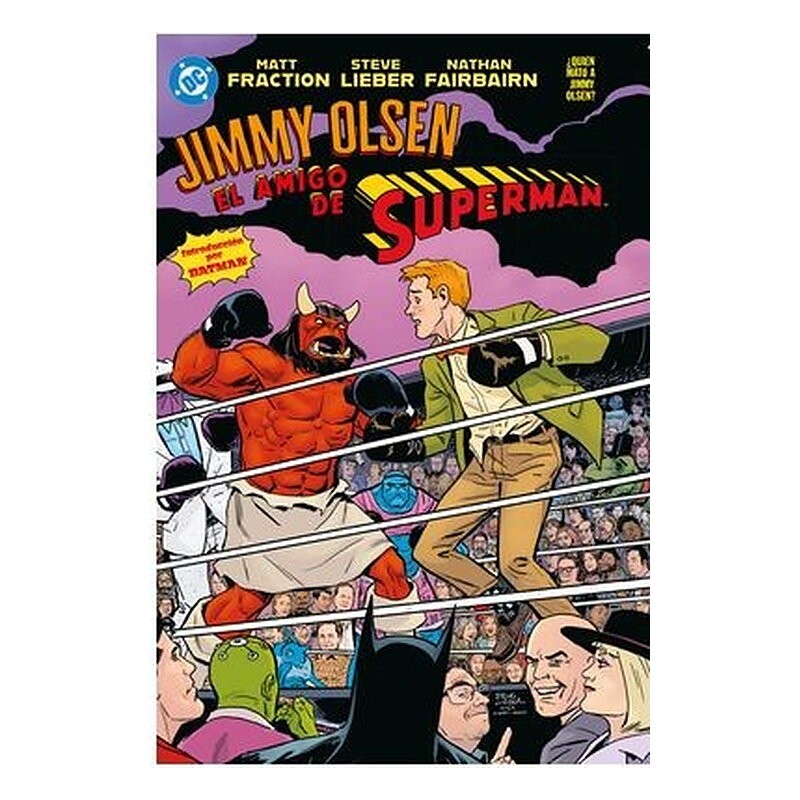 JIMMY OLSEN, EL AMIGO DE SUPERMAN: ¿QUIEN MATO A JIMMY OLSEN?