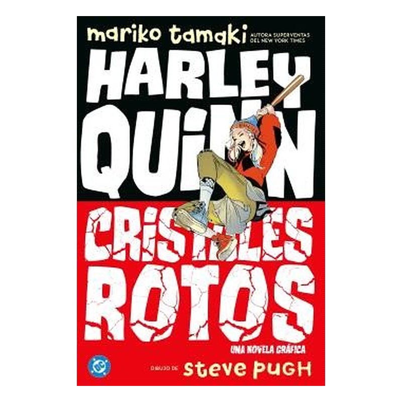 DC YOUNG ADULTS. HARLEY QUINN: CRISTALES ROTOS