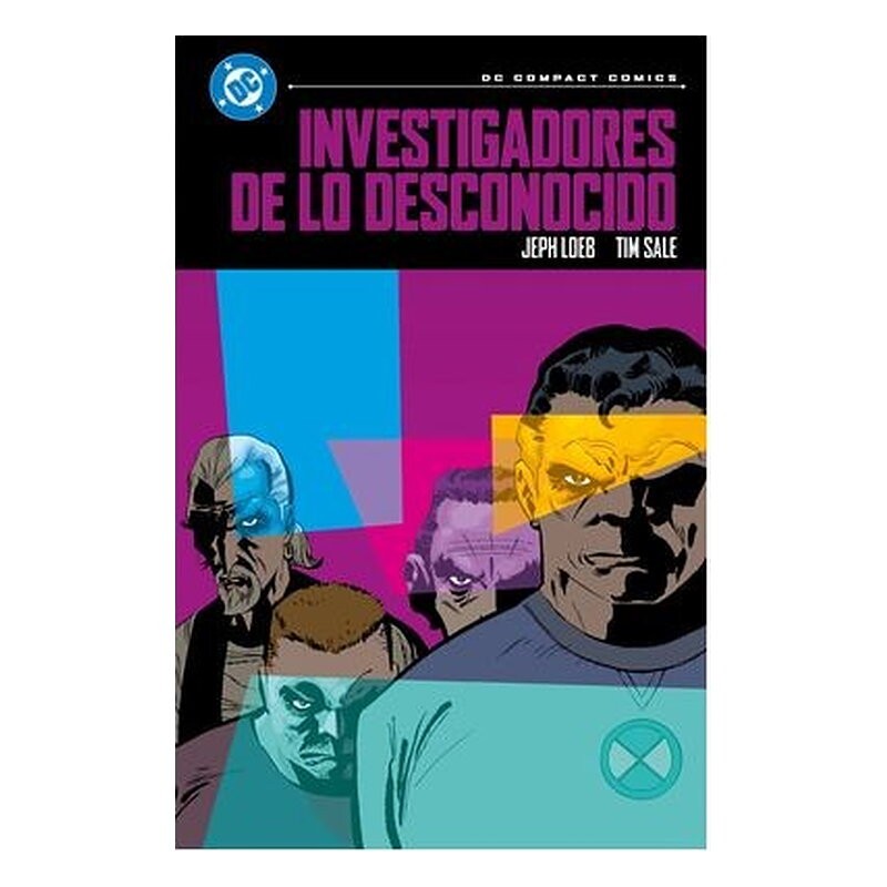 DC COMPACT. INVESTIGADORES DE LO DESCONOCIDO DE JEPH LOEB Y TIM SALE