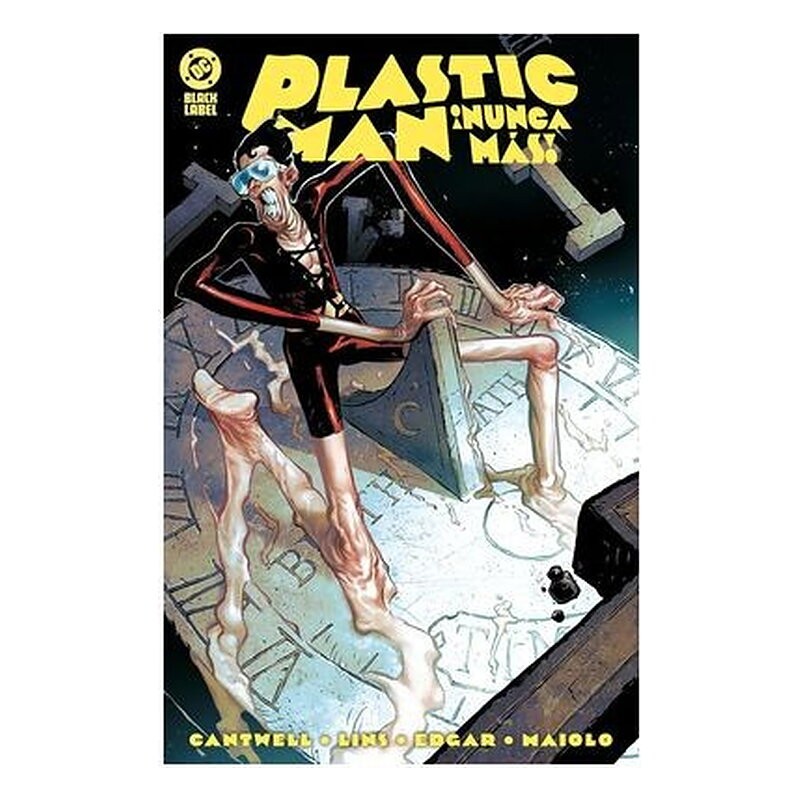 DC BLACK LABEL. ¡PLASTIC MAN NUNCA MÁS!