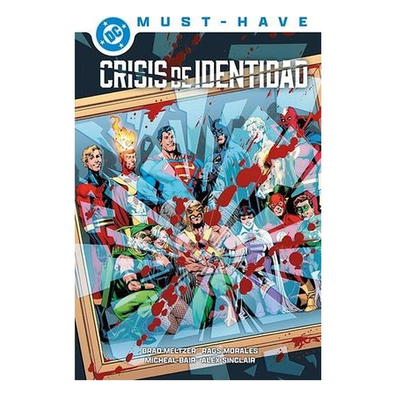 DC MUST-HAVE CRISIS DE IDENTIDAD