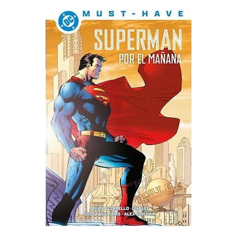 DC MUST-HAVE. SUPERMAN: POR EL MAÑANA