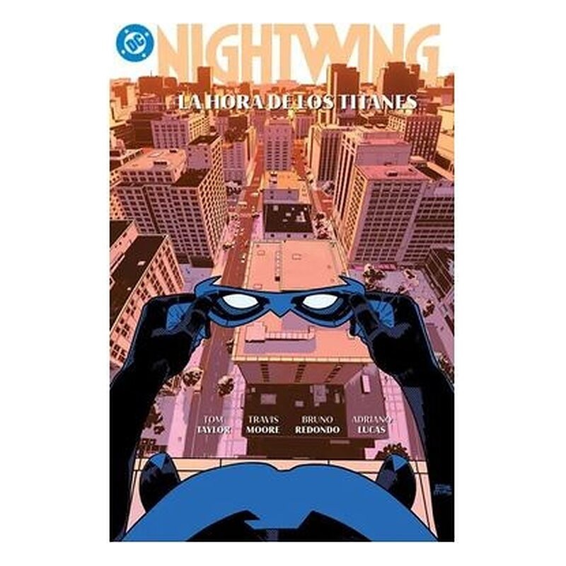 DC PREMIERE. AMANECER DE DC. NIGHTWING 05 LA HORA DE LOS TITANES