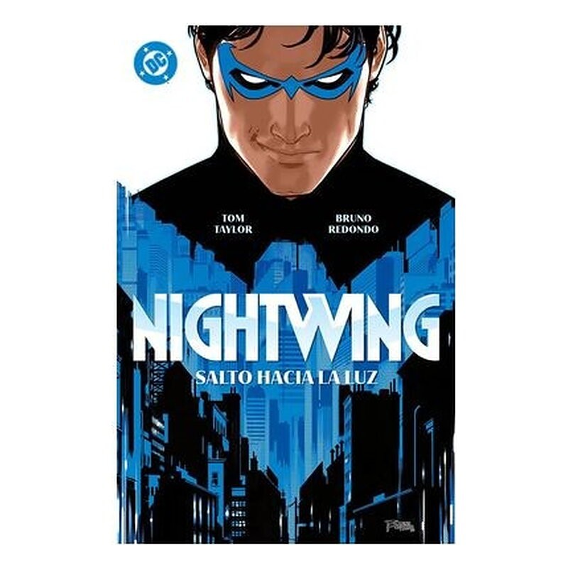 DC PREMIERE. AMANECER DE DC. NIGHTWING 01. SALTO HACIA LA LUZ