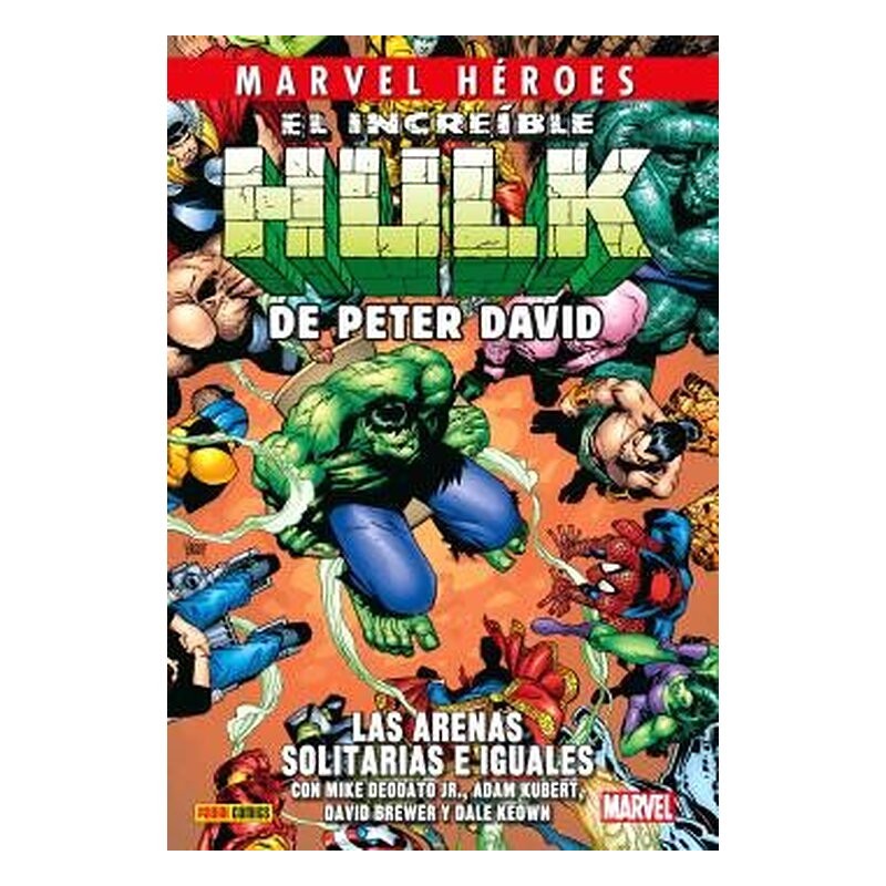 CMH 235 EL INCREIBLE HULK DE PETER DAVID 7. LAS ARENAS SOLITARIAS E IGUALES
