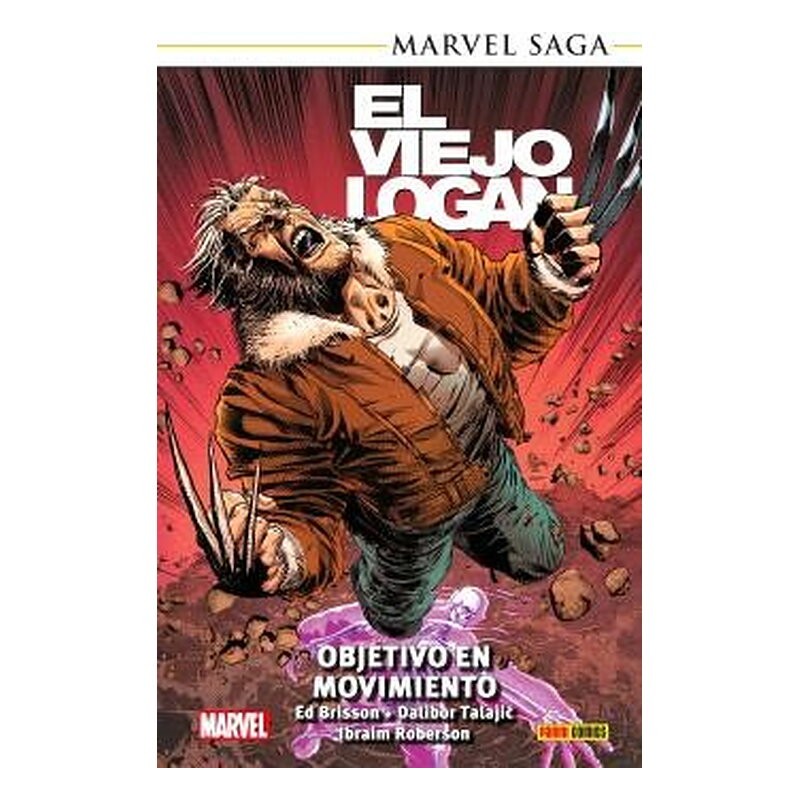 MARVEL SAGA TPB. EL VIEJO LOGAN 07. OBJETIVO EN MOVIMIENTO