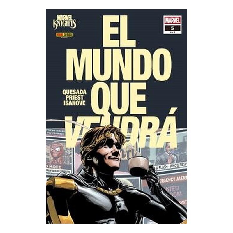 MARVEL KNIGHTS. EL MUNDO QUE VENDRA 05 DE 06
