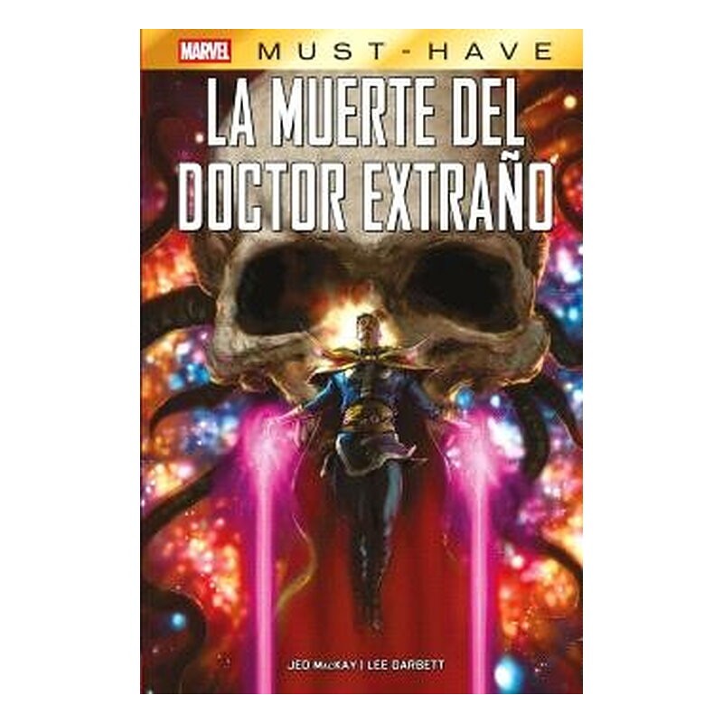 MARVEL MUST-HAVE. LA MUERTE DEL DOCTOR EXTRAÑO