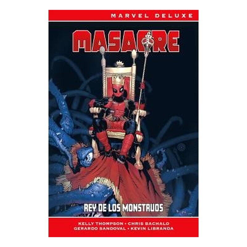 MASACRE. REY DE LOS MONSTRUOS (MARVEL NOW! DELUXE)