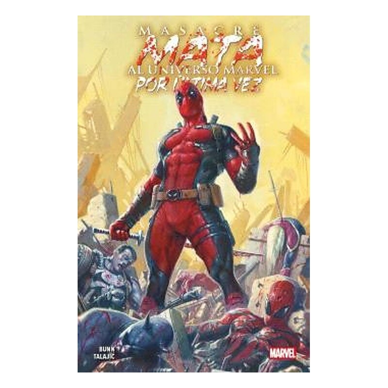 MASACRE MATA AL UNIVERSO MARVEL POR ULTIMA VEZ
