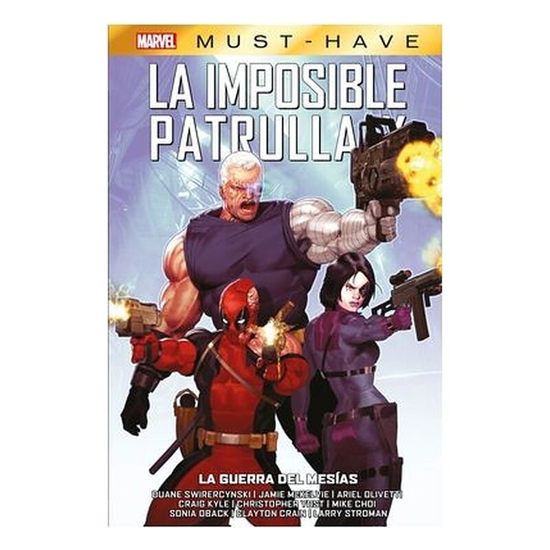 MARVEL MUST-HAVE. LA IMPOSIBLE PATRULLA-X 14: LA GUERRA DEL MESÍAS
