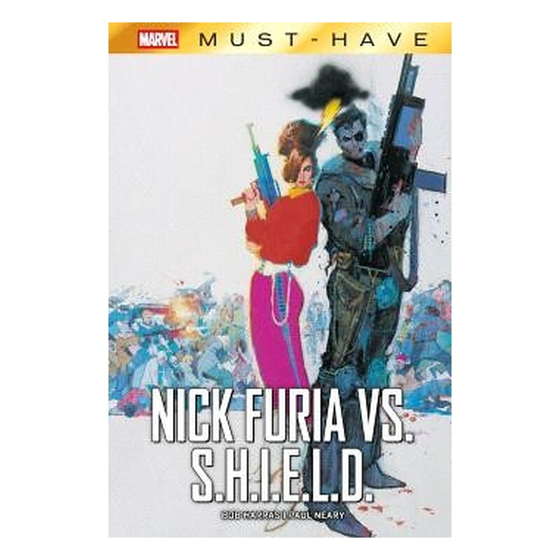MARVEL MUST-HAVE. NICK FURIA VS. S.H.I.E.L.D.