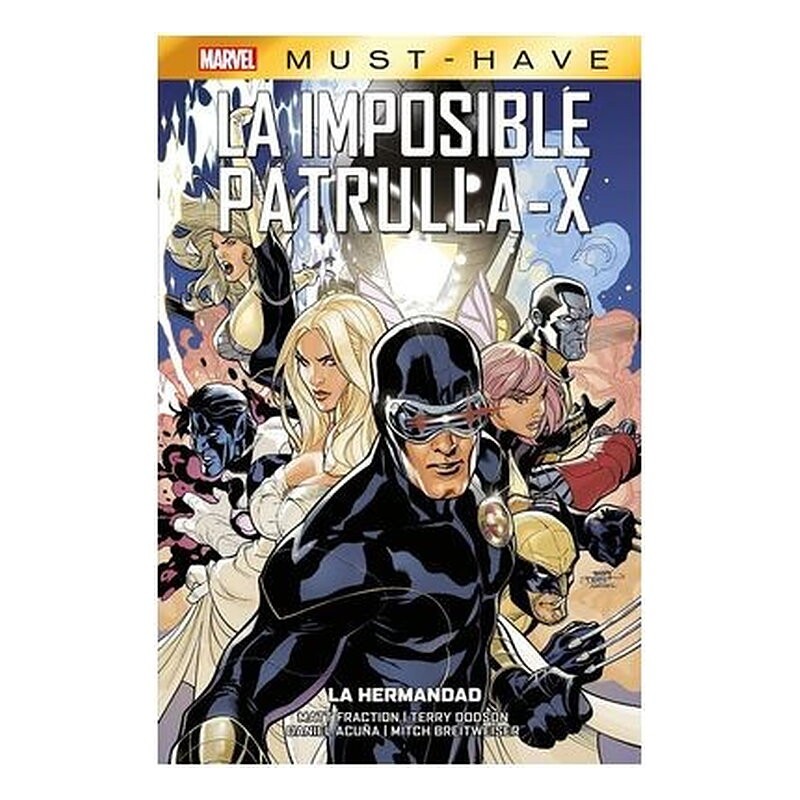 MARVEL MUST-HAVE. LA IMPOSIBLE PATRULLA-X 12 LA HERMANDAD
