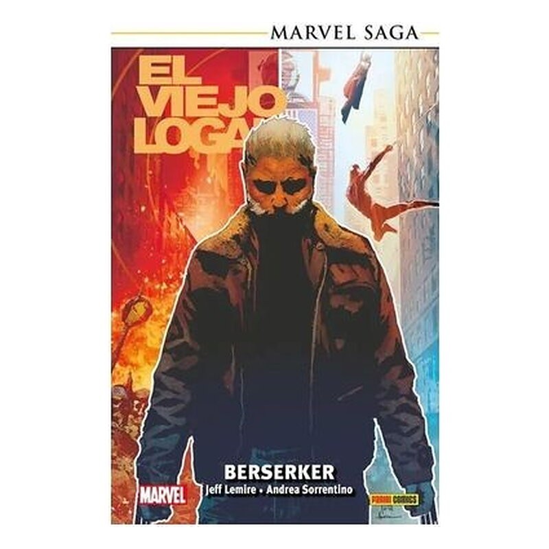 MARVEL SAGA TPB. EL VIEJO LOGAN 01. BERSERKER