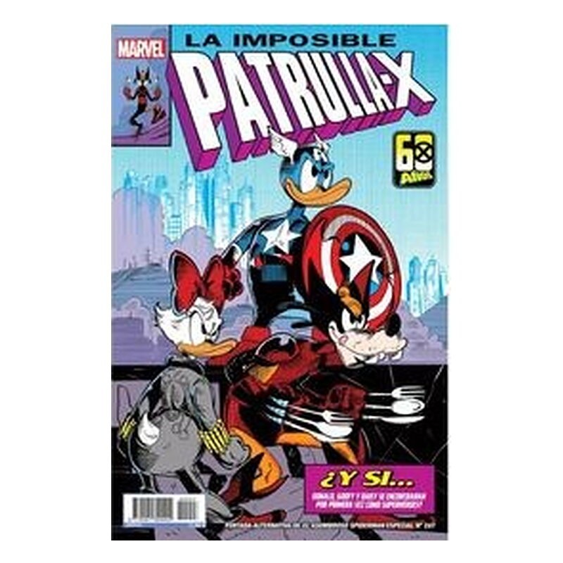 EL ASOMBROSO SPIDERMAN ESPECIAL (PORTADA ALTERNATIVA DISNEY WHAT IF: LA IMPOSIBLE PATRULLA-X 268)