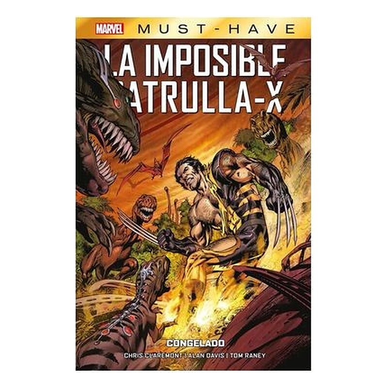 MARVEL MUST-HAVE. LA IMPOSIBLE PATRULLA-X 03 CONGELADO