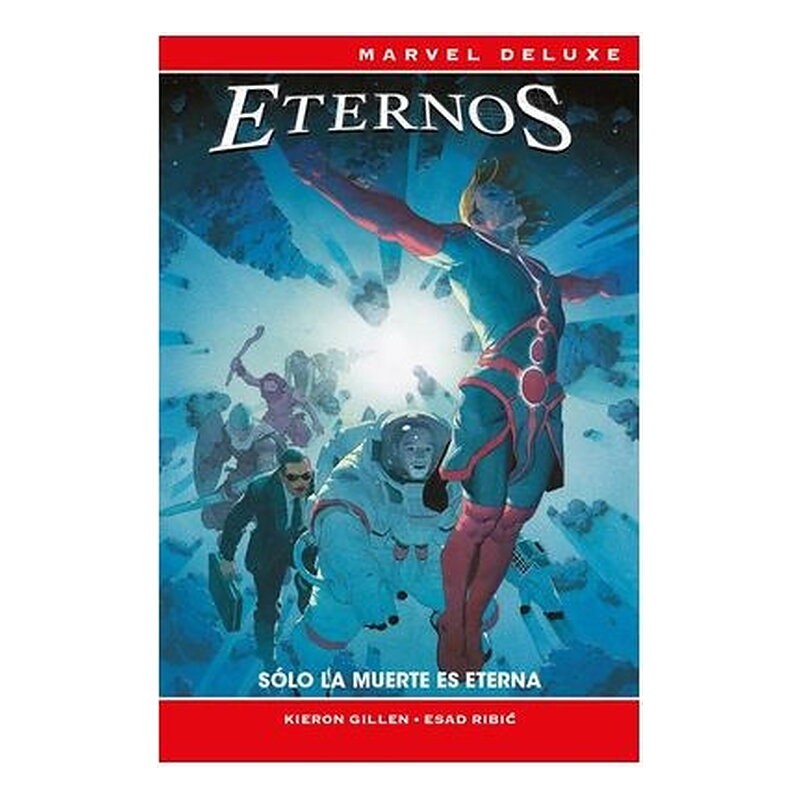 LOS ETERNOS: SOLO LA MUERTE ETERNA (MARVEL NOW! DELUXE)