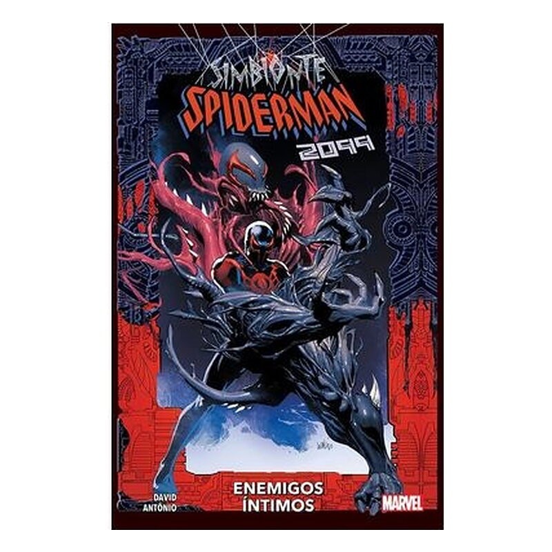 SIMBIONTE SPIDERMAN 2099 ENEMIGOS INTIMOS