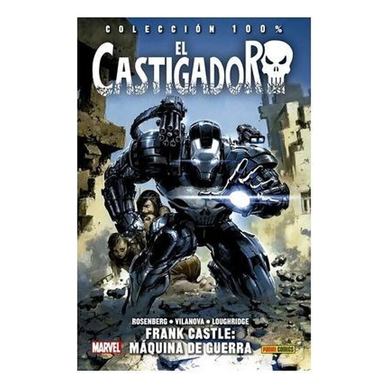 EL CASTIGADOR 04. FRANK CASTLE: MAQUINA DE GUERRA