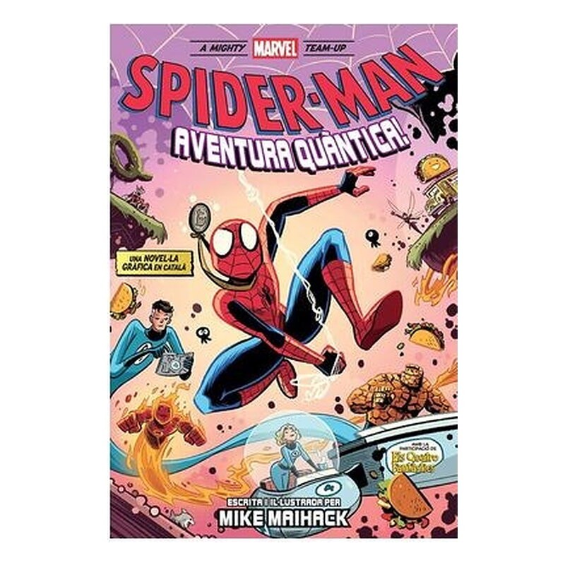 MARVEL SCHOLASTIC SPIDER-MAN. ¡AVENTURA QUANTICA! (CATALAN)