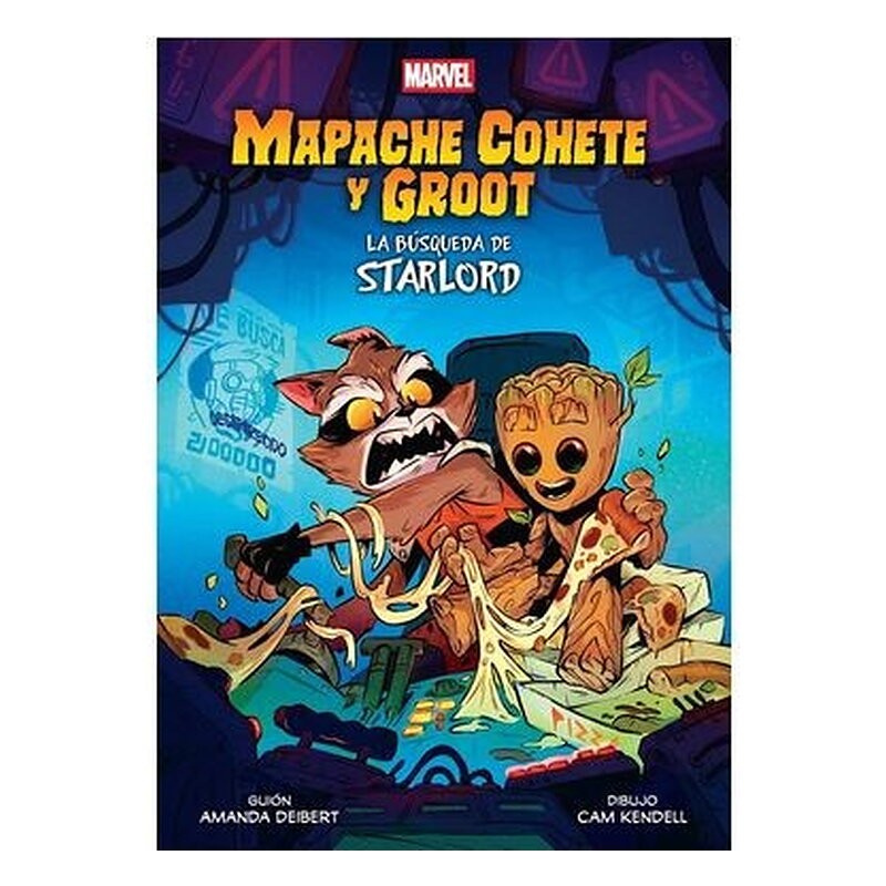 MARVEL SCHOLASTIC. MAPACHE COHETE Y GROOT: LA BUSQUEDA DE STARLORD