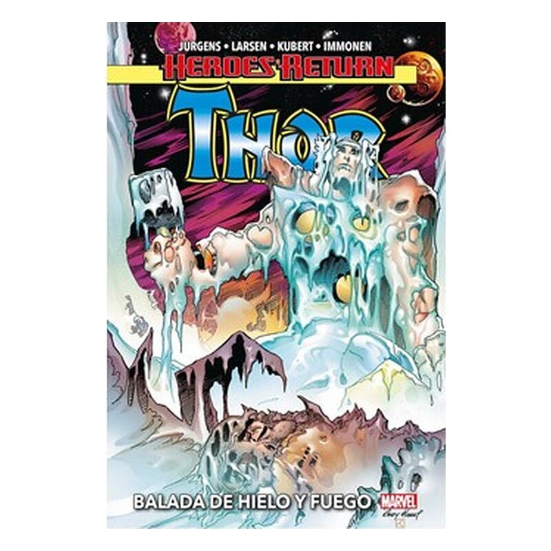 HEROES RETURN.THOR 03. BALADA DE FUEGO Y HIELO