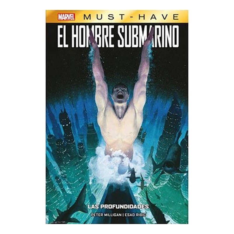 MARVEL MUST HAVE EL HOMBRE SUBMARINO : LAS PROFUNDIDADES