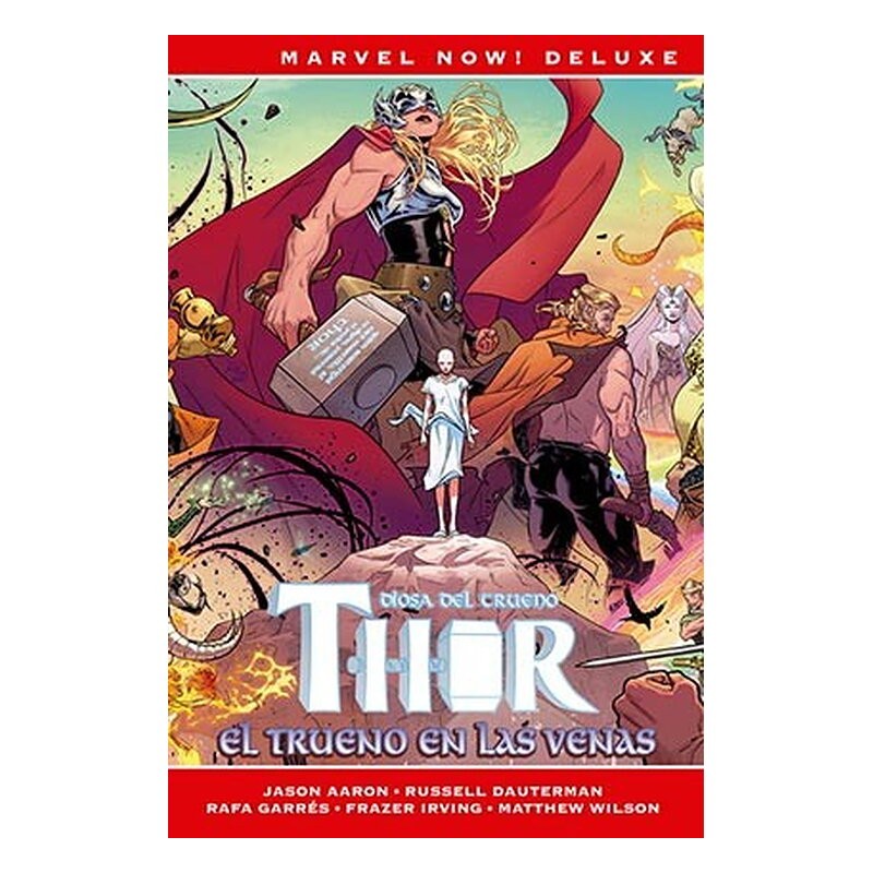 THOR DE JASON AARON 4. EL TRUENO EN LAS VENAS (MARVEL NOW! DELUXE)