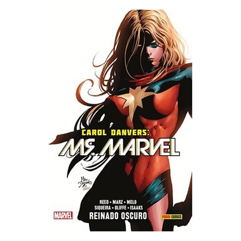 CAROL DANVERS. MS. MARVEL 4 REINADO OSCURO