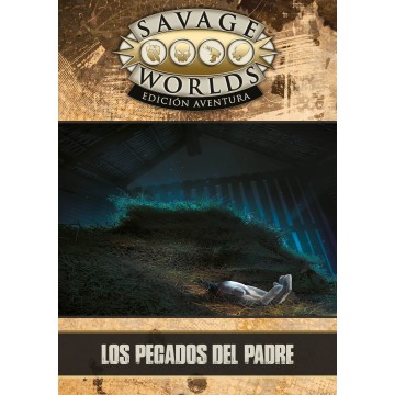 Los Pecados Del Padre - Savage Worlds