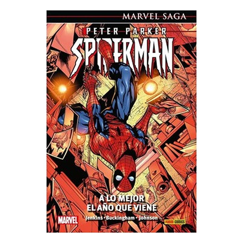 PETER PARKER. SPIDERMAN 03. A LO MEJOR EL AÑO QUE VIENE (MARVEL SAGA 137)