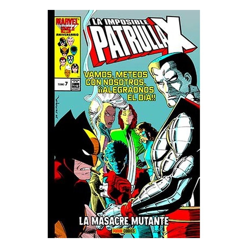 LA IMPOSIBLE PATRULLA-X 07. LA MASACRE MUTANTE (MARVEL GOLD) REIMPRESION