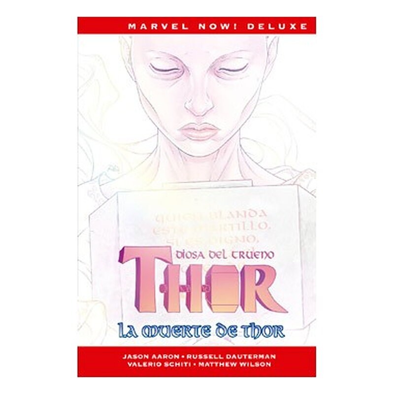 THOR DE JASON AARON 6. LA MUERTE DE THOR (MARVEL NOW! DELUXE)
