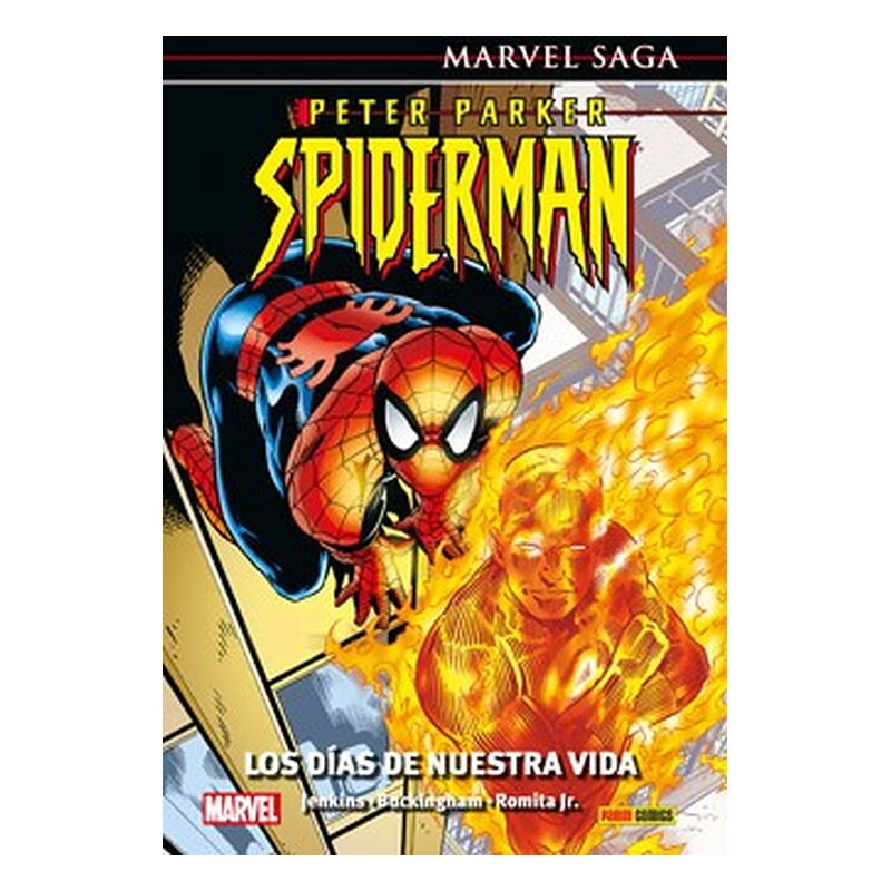 PETER PARKER. SPIDERMAN 01. LOS DIAS DE NUESTRA VIDA (MARVEL SAGA 133)