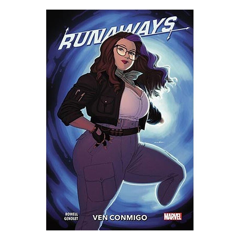 RUNAWAYS 06. VEN CONMIGO