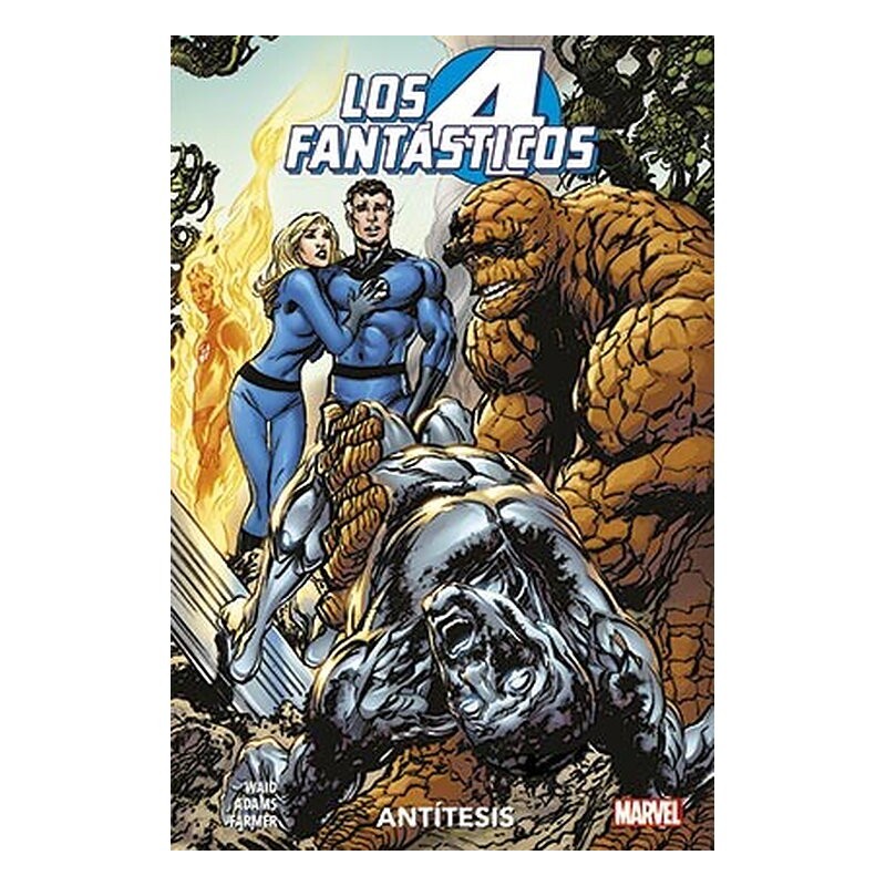LOS 4 FANTASTICOS: ANTITESIS