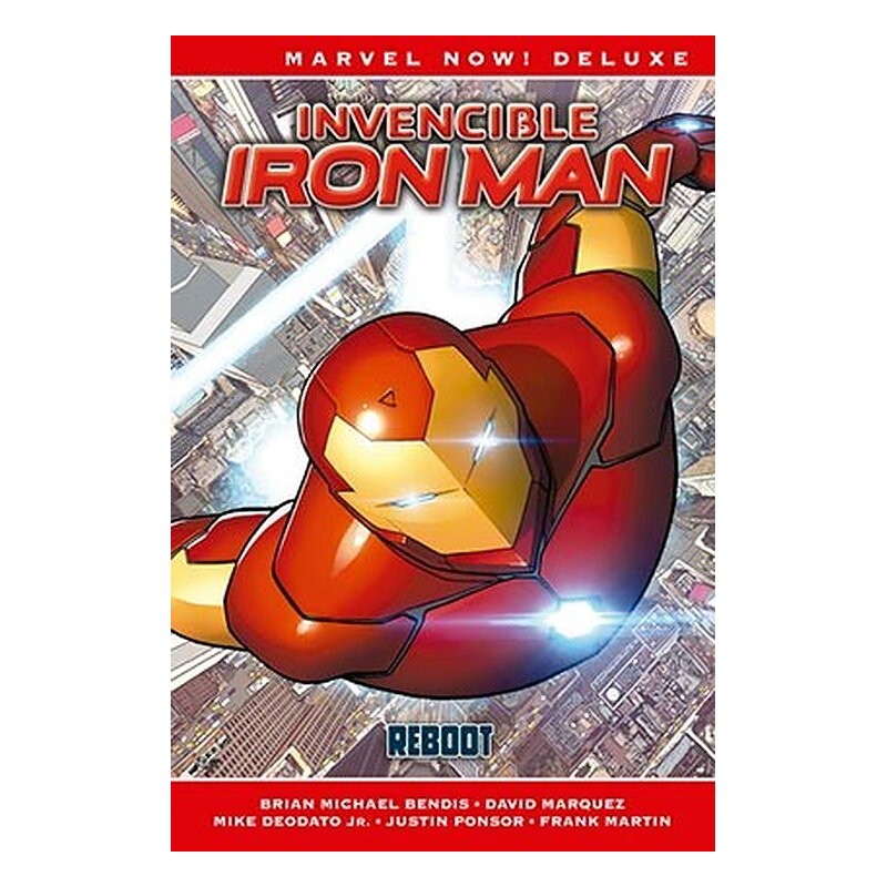 INVENCIBLE IRON MAN 01. REBOOT (MARVEL NOW! DELUXE)
