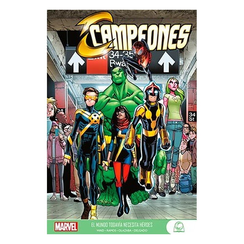 MARVEL YOUNG ADULTS. CAMPEONES 01 EL MUNDO TODAVIA NECESITA HEROES