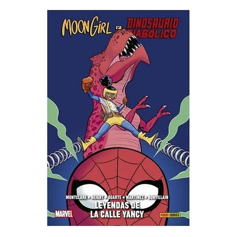 MOON GIRL Y DINOSAURIO DIABOLICO 08: LEYENDAS DE LA CALLE YANCY