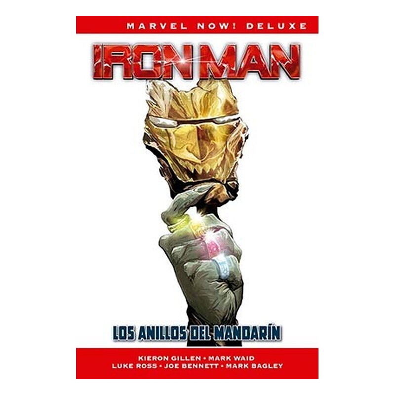 IRON MAN DE KIERON GILLEN 03: LOS ANILLOS DEL MANDARIN (MARVEL NOW! DELUXE)