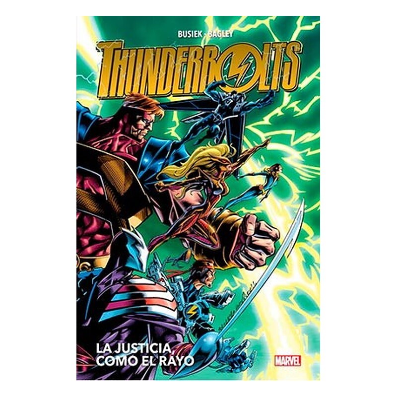 THUNDERBOLTS 01. LA JUSTICIA, COMO EL RAYO