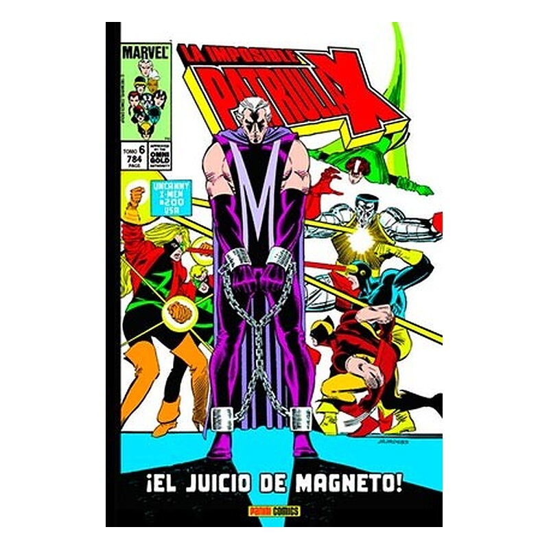 LA IMPOSIBLE PATRULLA-X 06. ¡EL JUICIO DE MAGNETO! (MARVEL GOLD)