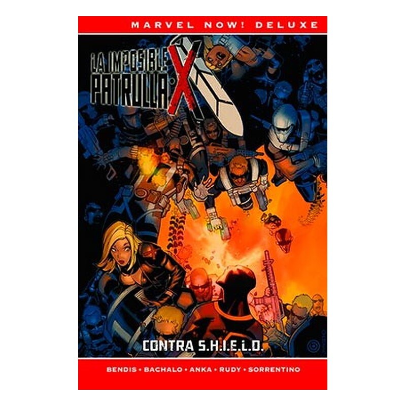LA PATRULLA-X DE BRIAN MICHAEL BENDIS 05: CONTRA S.H.I.E.L.D. (MARVEL NOW! DELUXE)
