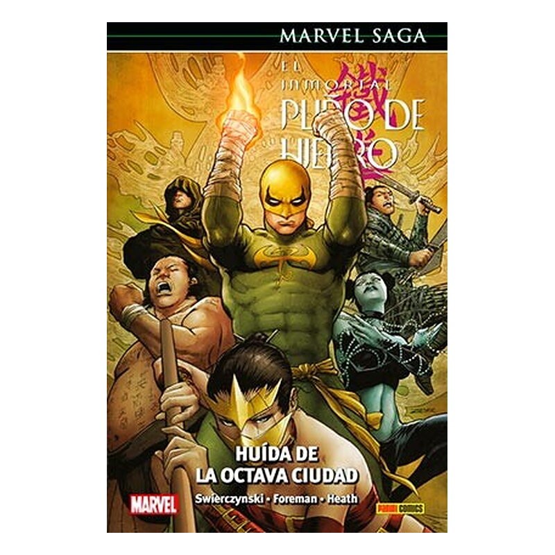 EL INMORTAL PUÑO DE HIERRO 05. HUIDA DE LA OCTAVA CIUDAD (MARVEL SAGA 78)