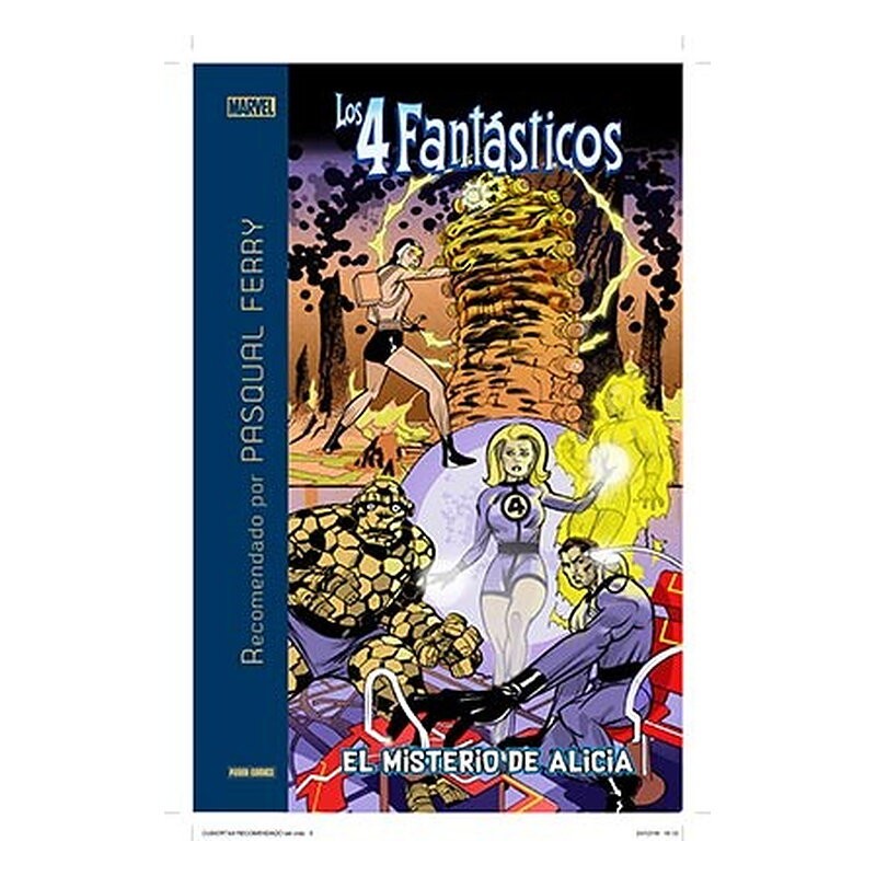 LOS 4 FANTASTICOS: EL MISTERIO DE ALICIA (RECOMENDADO POR PASQUAL FERRY)